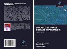 Portada del libro de DRAADLOZE ZONNE-ENERGIE TRANSMISSIE