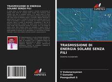 Buchcover von TRASMISSIONE DI ENERGIA SOLARE SENZA FILI