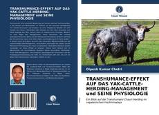 TRANSHUMANCE-EFFEKT AUF DAS YAK-CATTLE-HERDING-MANAGEMENT und SEINE PHYSIOLOGIE kitap kapağı