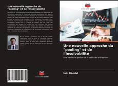 Copertina di Une nouvelle approche du "pooling" et de l'insolvabilité