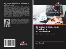 Copertina di Un nuovo approccio al "Pooling" e all'insolvenza