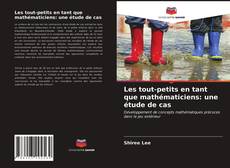 Portada del libro de Les tout-petits en tant que mathématiciens: une étude de cas