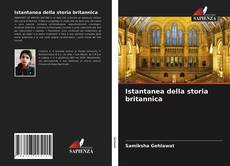 Bookcover of Istantanea della storia britannica