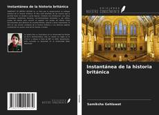 Capa do livro de Instantánea de la historia británica 