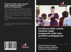 Portada del libro de Incidenza della salute mentale degli insegnanti nelle loro pratiche pedagogiche: