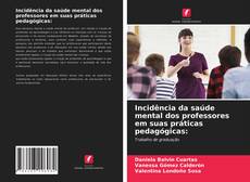 Copertina di Incidência da saúde mental dos professores em suas práticas pedagógicas: