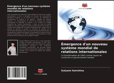 Portada del libro de Émergence d'un nouveau système mondial de relations internationales