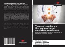 Thermodynamics and thermal analysis of plasticized copolymers的封面