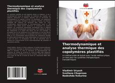 Portada del libro de Thermodynamique et analyse thermique des copolymères plastifiés