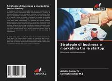 Couverture de Strategie di business e marketing tra le startup