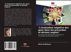 Couverture de "L'évaluation négative des gens dans les proverbes et dictons anglais"