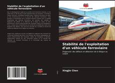 Buchcover von Stabilité de l'exploitation d'un véhicule ferroviaire