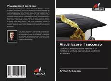 Portada del libro de Visualizzare il successo