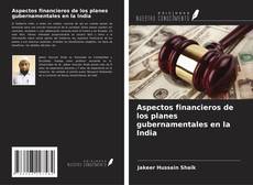Buchcover von Aspectos financieros de los planes gubernamentales en la India