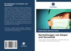 Bookcover of Darstellungen von Körper und Sexualität
