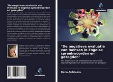 Capa do livro de "De negatieve evaluatie van mensen in Engelse spreekwoorden en gezegden" 