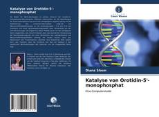 Katalyse von Orotidin-5'-monophosphat kitap kapağı