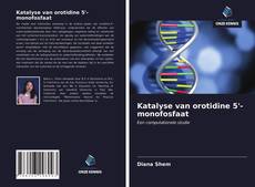 Bookcover of Katalyse van orotidine 5'-monofosfaat