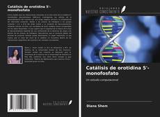 Borítókép a  Catálisis de orotidina 5'-monofosfato - hoz