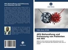 ARV-Behandlung und Entlassung von Patienten mit HIV kitap kapağı