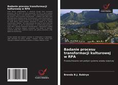 Badanie procesu transformacji kulturowej w RPA的封面