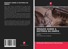 Couverture de ENSAIOS SOBRE A HISTÓRIA DA HARPA
