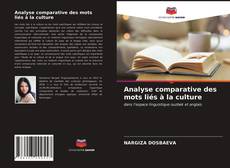 Copertina di Analyse comparative des mots liés à la culture