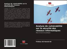 Bookcover of Analyse de vulnérabilité sur la sécurité des réseaux informatiques