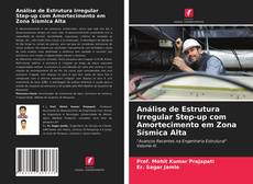 Borítókép a  Análise de Estrutura Irregular Step-up com Amortecimento em Zona Sísmica Alta - hoz