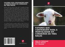 Buchcover von FATORES QUE CONTRIBUEM PARA A MORTALIDADE EM CORDEIROS DE TRÊS RAÇAS