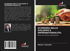 Buchcover von ECONOMIA DELLO SVILUPPO E IMPRENDITORIALITÀ: