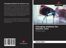Charging stations for electric cars的封面