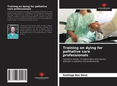 Bookcover of Training on dying for palliative care professionals