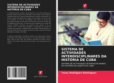 Couverture de SISTEMA DE ACTIVIDADES INTERDISCIPLINARES DA HISTÓRIA DE CUBA