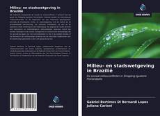 Buchcover von Milieu- en stadswetgeving in Brazilië