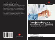 Portada del libro de Evolution and trends in musculoskeletal disorders