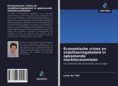 Bookcover of Economische crises en stabiliseringsbeleid in opkomende markteconomieën