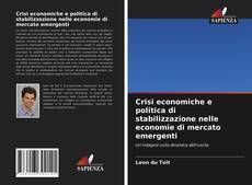 Buchcover von Crisi economiche e politica di stabilizzazione nelle economie di mercato emergenti