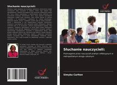 Bookcover of Słuchanie nauczycieli: