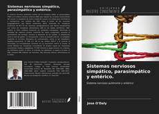 Capa do livro de Sistemas nerviosos simpático, parasimpático y entérico. 