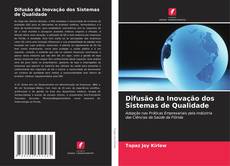 Bookcover of Difusão da Inovação dos Sistemas de Qualidade