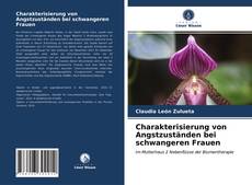 Charakterisierung von Angstzuständen bei schwangeren Frauen kitap kapağı