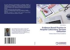 Buchcover von Evidence Based Practice in Hospital Laboratory Services Utilization