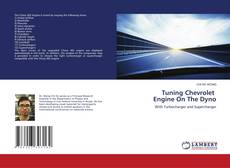 Buchcover von Tuning Chevrolet Engine On The Dyno