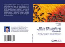 Copertina di Effects Of Neonicotinoids Pesticides on honey bees on Safflower