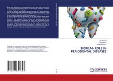 Copertina di BIOFILM- ROLE IN PERIODONTAL DISEASES