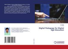Copertina di Digital Pedagogy for Digital Age Education