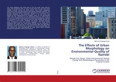 Buchcover von The Effects of Urban Morphology on Environmental Quality of Nairobi