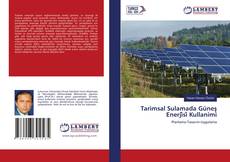 Buchcover von Tarimsal Sulamada Güneş Enerji̇si̇ Kullanimi
