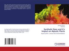 Buchcover von Synthetic Dyes and It’s Impact on Aquatic Plants
